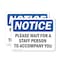 Signmission Please Wait For A Staff Person To Accompany You OSHA Notice Sign, Plastic, 14in W x 10in L, 2PK OS-2PACK-NS-P-1014-L-17638 - alternate 1